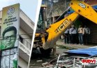 अभिषेक बनर्जी के कथित 'अवैध' दफ्तर पर चला बुलडोजर, 3 JCB से पांच मंजिला इमारत ध्वस्त